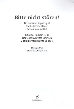 Bitte nicht stren Krippenspiel fr Kinderchor, Klavier (andere Instr. ad lib) Blserpartitur (Flten, Oboe, Trompete in C)