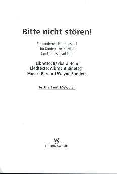 Bitte nicht stren Krippenspiel fr Kinderchor, Klavier, (andere Instr. ad lib) Textheft mit Melodien