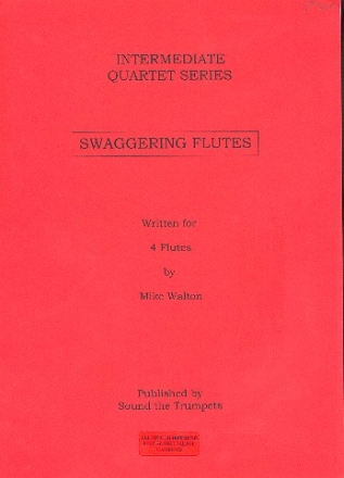 Swaggering Flutes for 4 flutes score and parts