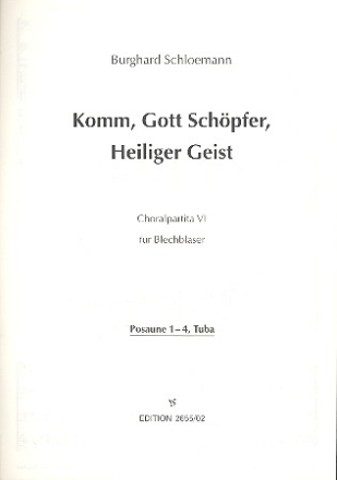 Komm Gott Schpfer Heiliger Geist fr 4 Trompeten, 4 Posaunen und Tuba Spielpartitur Posaunen und Tuba