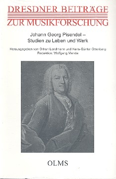 Johann Georg Pisendel Studien zu Leben und Werk