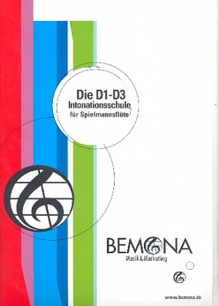 Die D1-D3 Intonationsschule fr Spielmannsflte (SAT) Partitur und Stimmen