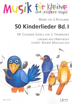 50 Kinderlieder Band 1 fr 2 Posaunen Spielpartitur