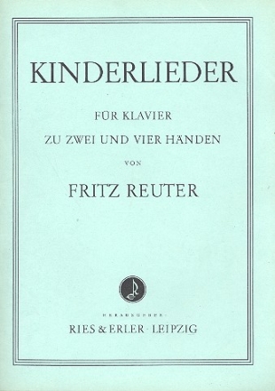 Kinderlieder fr Klavier zu 2 und 4 Hnden Spielpartitur