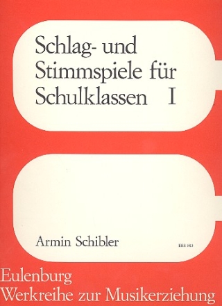 Schlag- und Stimmspiele fr Schulklassen Band 1 Partitur