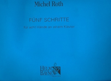 5 Schritte fr Klavier zu 8 Hnden Partitur/Spielanweisung