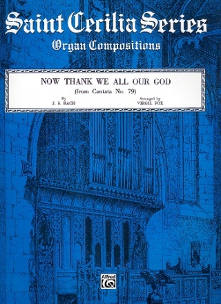 Now thank we all our God BWV79 for organ