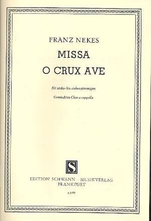 Missa o crux ave fr gem Chor a cappella Partitur