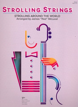 Strolling Strings - Strolling around the World: for string orchestra cello