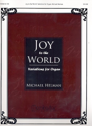 Variations on Joy to the World for organ