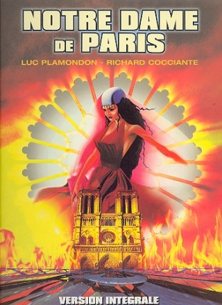 Notre Dame de Paris (musical) reduction voix et piano (frz) version integrale