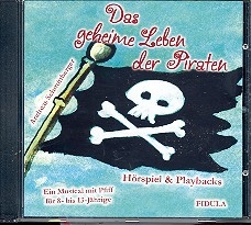Das geheime Leben der Piraten CD (Hörspiel/Playbacks)