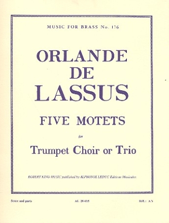 5 Motets for 3 trumpets (trumpet choir) score and parts