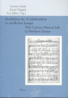 Musikleben des 19. Jahrhunderts im nrdlichen Europa (dt/en)