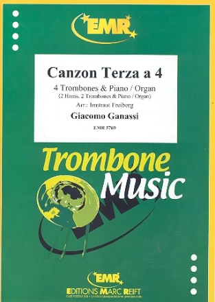 Canzon Terza a 4 fr 4 Posaunen (2 Posaunen und 2 Hrner) und Klavier (Orgel) Stimmen