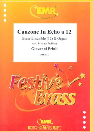 Canzone in Echo a 12 fr 12 Blechblser und Orgel Partitur und Stimmen