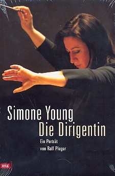 Simone Young - Die Dirigentin Ein Portrt gebunden
