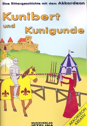 Kunibert und Kunigunde fr Sprecher und Akkordeon Partitur mit Auffhrungshinweisen