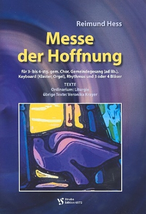 Messe der Hoffnung fr gem Chor (Gemeindegesang ad lib) und Instrumente Partitur