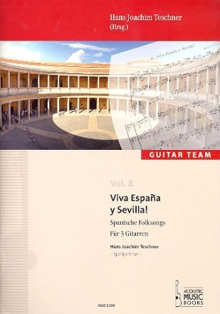 Viva Espana y Sevilla fr 3 Gitarren Spielpartitur