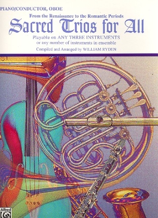 Sacred Trios for all for 3 instruments piano acompaniment/conductor/oboe
