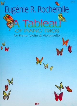 A Tableau of Piano Trios for violin, violoncello and piano parts