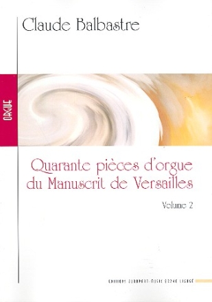 40 Pices d'orgue du manuscrit de Versailles vol.2