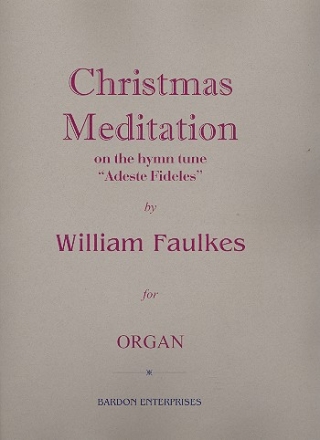 Christmas Meditation op.183,3 for organ