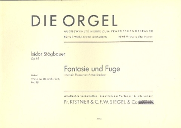 Fantasie und Fuge ber ein Thema von Anton Bruckner op.95 fr Orgel