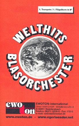 Welthits Band 1: fr Blasorchester Trompete 1/Flgelhorn 1