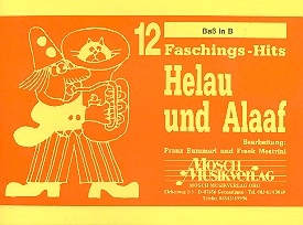 Helau und Alaaf: fr Blasorchester Bass in B