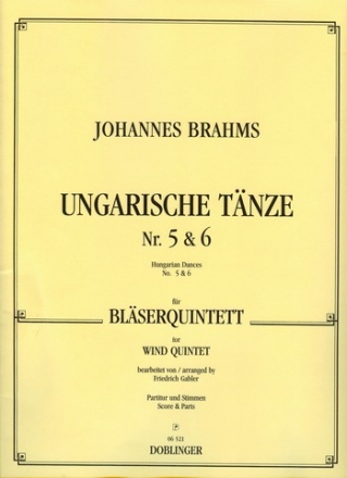 Ungarische Tnze Nr.5 und 6  fr Flte, Oboe, Klarinette, Horn und Fagott Partitur und Stimmen