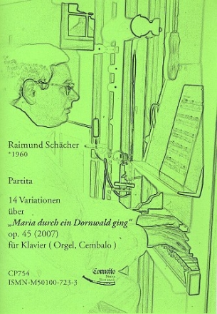 Partita mit 14 Variationen ber Maria durch ein Dornwald ging op.45 fr Klavier (Orgel/Cembalo)