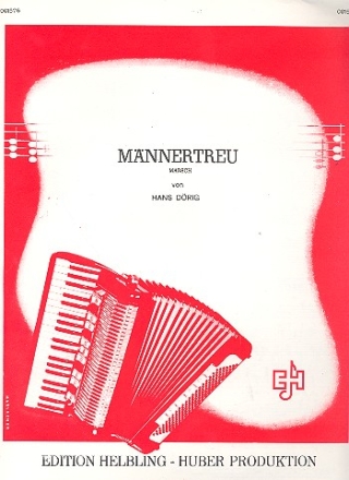 Mnnertreu fr Akkordeonorchester (Handharmonikaorchester) Akkordeon 1