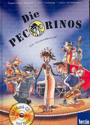 Die Pecorinos Band 1- Ein Krimi-Musical (+CD) Musical-Bilderbuch