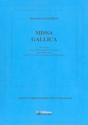 Missa gallica fr Soli, gem Chor und Instrumente Klavierauszug