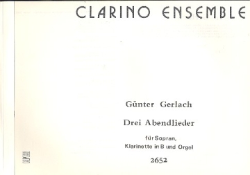 3 Abendlieder fr Sopran, Klarinette und Orgel Partitur