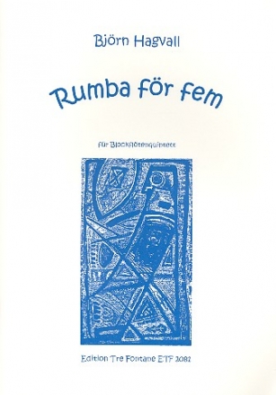 Rumba fr fem fr 5 Blockflten (SAATB) (Egg Maracas ad lib) Partitur nud Stimmen