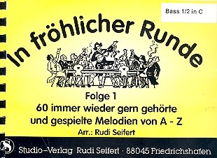 In frhlicher Runde Band 1: fr Blasorchester Bass 1 und 2 in C