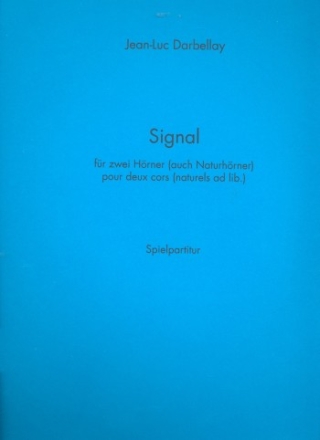 Signal fr 2 Hrner (Naturhrner) Partitur