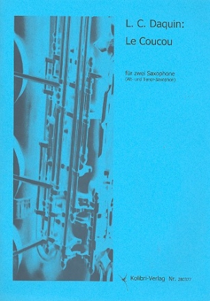 Le Coucou fr 2 Saxophone (AT) Partitur und Stimmen