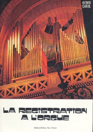 La registration  l'orgue