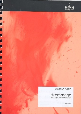 Hoemmage fr Orgel und Percussion Partitur und Stimme