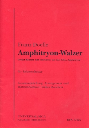 Amphitryon-Walzer: fr Salonorchester Direktion und Stimmen