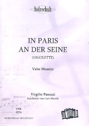 In Paris an der Seine: fr 1-2 Akkordeons (mit Text und Akkorden) Stimmen