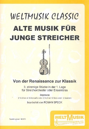 Von der Renaissance zur Klassik fr 3-stimmige Streicher-Ensembles Partitur und Stimmen (1-1-1-1-1)