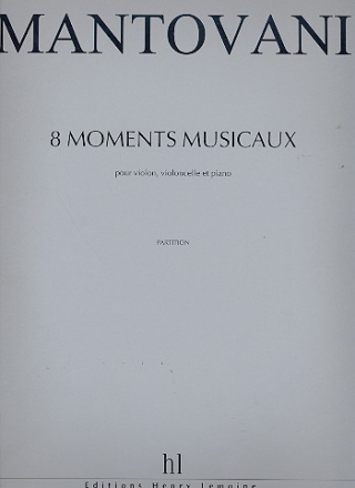 8 Moments musicaux pour violon, violoncelle et piano parties