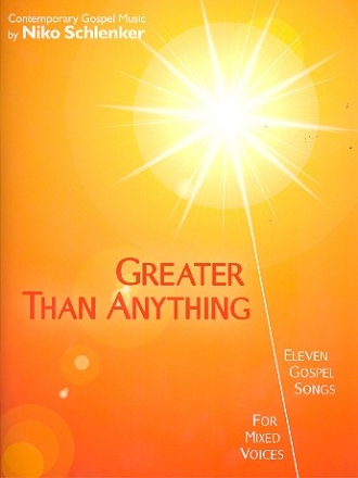 Greater than Anything fr gem Chor und Klavier Partitur