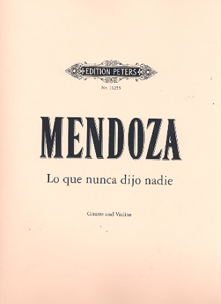 Lo que nunca dijo nadie fr Gitarre und Violine 2 Spielpartituren