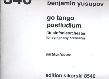 Go Tango  und  Postludium fr Orchester Partitur
